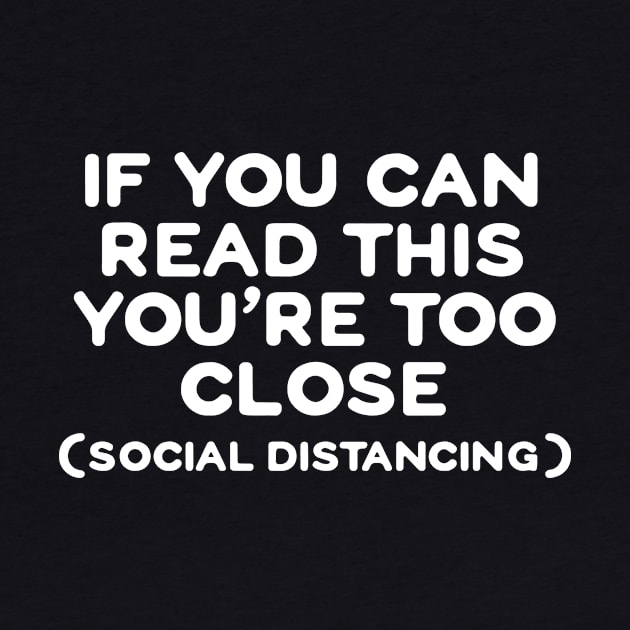 Social Distancing Humor by DesignbyDarryl